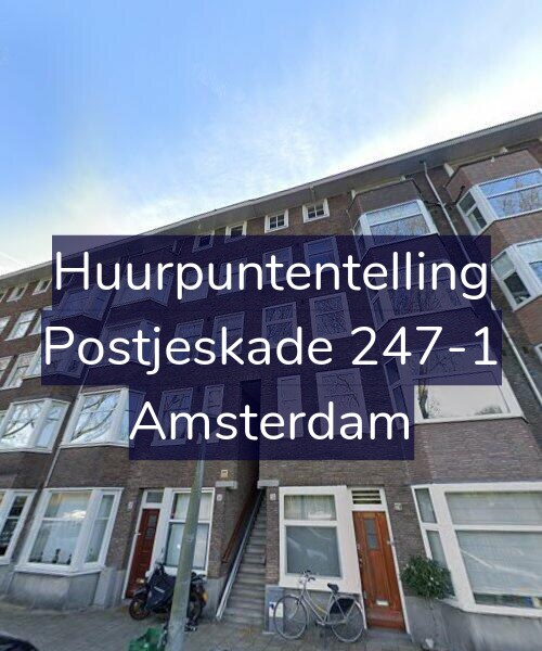 Foto gevel Huurpuntentelling voor Postjeskade 247-1, Amsterdam