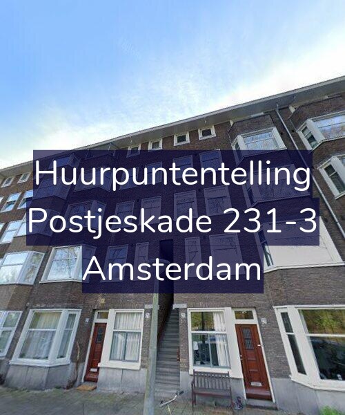 Foto gevel Huurpuntentelling voor Postjeskade 231-3, Amsterdam