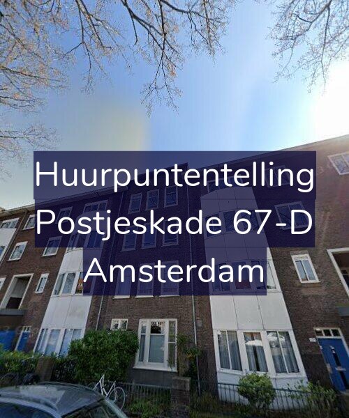 Foto gevel Huurpuntentelling voor Postjeskade 67-D, Amsterdam