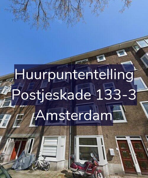 Foto gevel Huurpuntentelling voor Postjeskade 133-3, Amsterdam