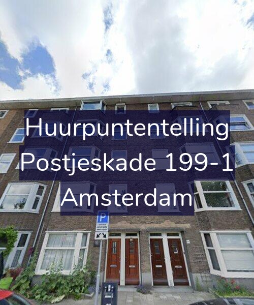 Foto gevel Huurpuntentelling voor Postjeskade 199-1, Amsterdam