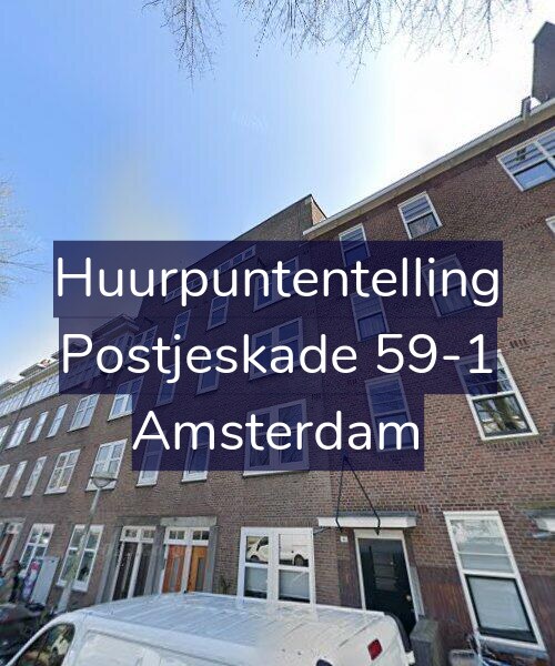 Foto gevel Huurpuntentelling voor Postjeskade 59-1, Amsterdam