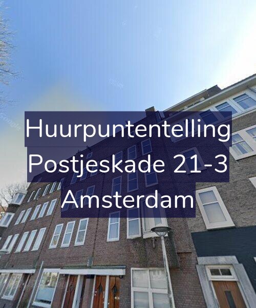Foto gevel Huurpuntentelling voor Postjeskade 21-3, Amsterdam