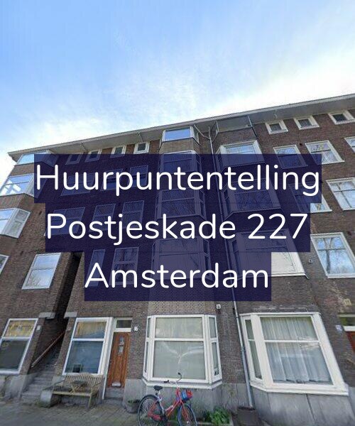Foto gevel Huurpuntentelling voor Postjeskade 227, Amsterdam
