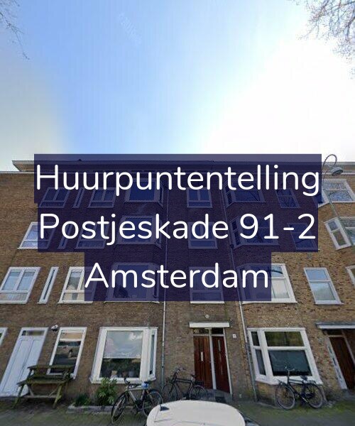 Foto gevel Huurpuntentelling voor Postjeskade 91-2, Amsterdam