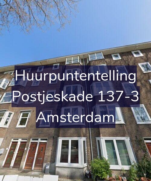 Foto gevel Huurpuntentelling voor Postjeskade 137-3, Amsterdam