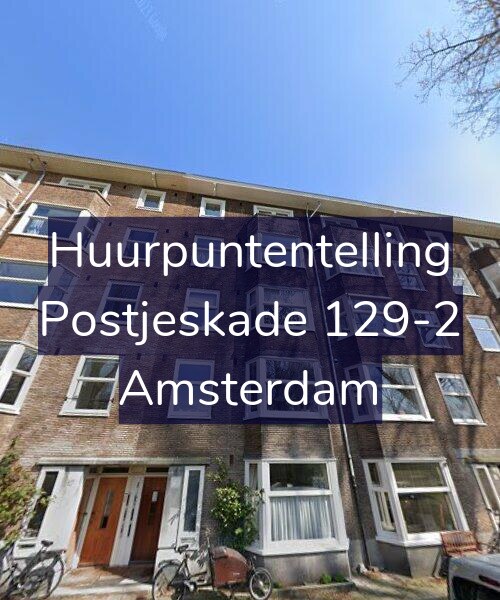 Foto gevel Huurpuntentelling voor Postjeskade 129-2, Amsterdam