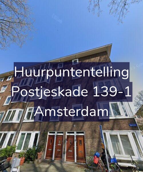 Foto gevel Huurpuntentelling voor Postjeskade 139-1, Amsterdam