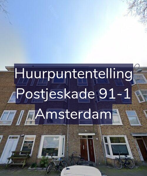 Foto gevel Huurpuntentelling voor Postjeskade 91-1, Amsterdam