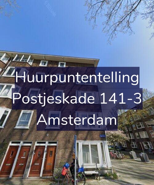 Foto gevel Huurpuntentelling voor Postjeskade 141-3, Amsterdam