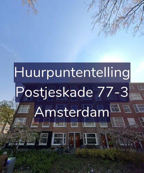 Foto gevel Huurpuntentelling voor Postjeskade 77-3, Amsterdam