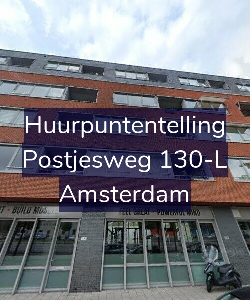 Foto gevel Huurpuntentelling voor Postjesweg 130-L, Amsterdam