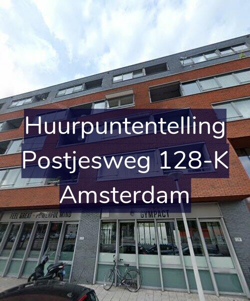 Foto gevel Huurpuntentelling voor Postjesweg 128-K, Amsterdam