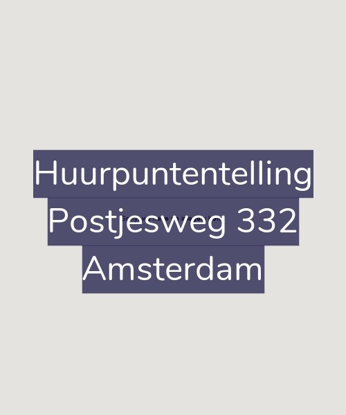 Foto gevel Huurpuntentelling voor Postjesweg 332, Amsterdam