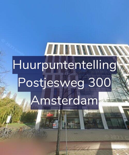Foto gevel Huurpuntentelling voor Postjesweg 300, Amsterdam