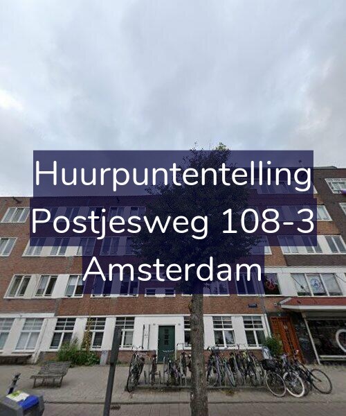 Foto gevel Huurpuntentelling voor Postjesweg 108-3, Amsterdam