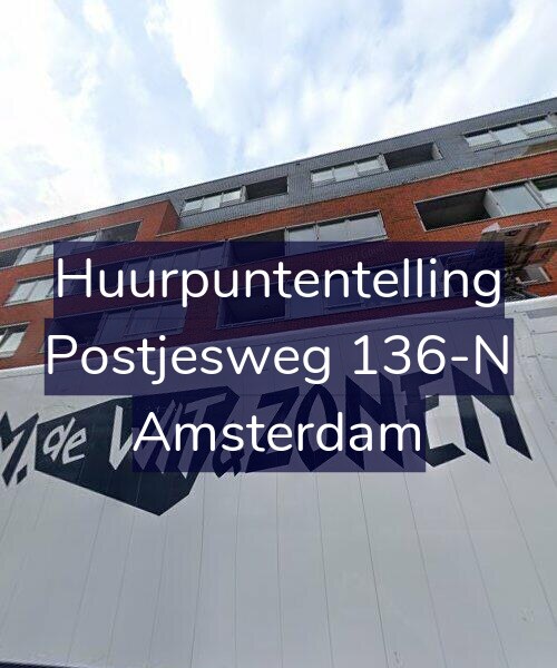 Foto gevel Huurpuntentelling voor Postjesweg 136-N, Amsterdam