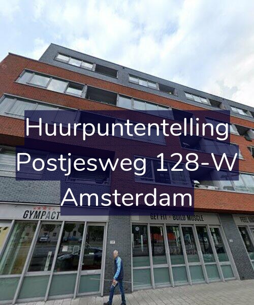 Foto gevel Huurpuntentelling voor Postjesweg 128-W, Amsterdam