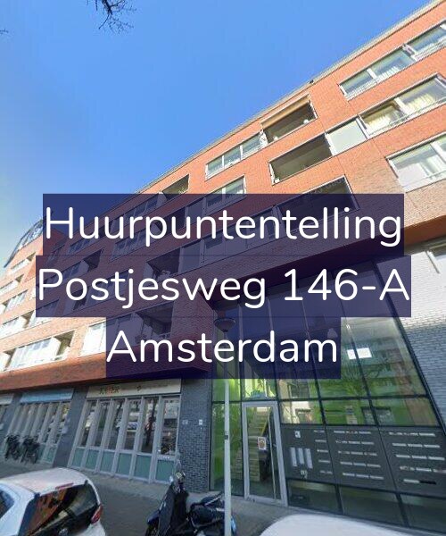 Foto gevel Huurpuntentelling voor Postjesweg 146-A, Amsterdam