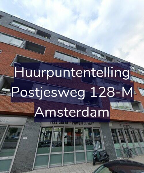 Foto gevel Huurpuntentelling voor Postjesweg 128-M, Amsterdam