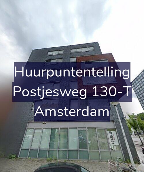 Foto gevel Huurpuntentelling voor Postjesweg 130-T, Amsterdam