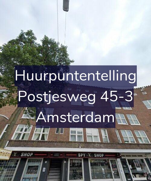 Foto gevel Huurpuntentelling voor Postjesweg 45-3, Amsterdam