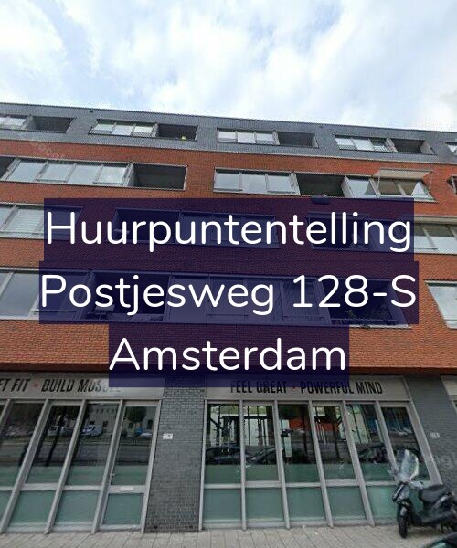 Foto gevel Huurpuntentelling voor Postjesweg 128-S, Amsterdam