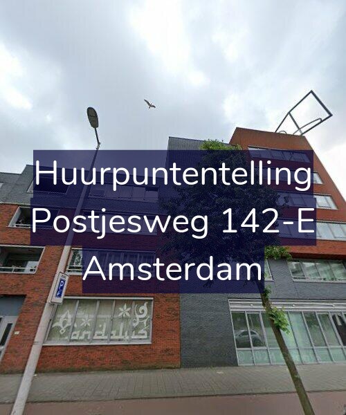 Foto gevel Huurpuntentelling voor Postjesweg 142-E, Amsterdam