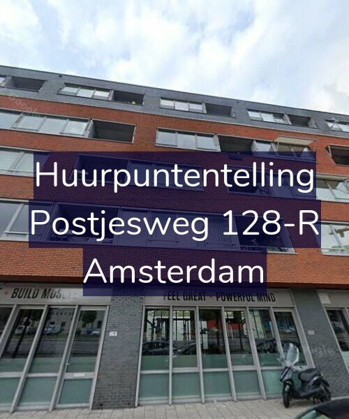 Foto gevel Huurpuntentelling voor Postjesweg 128-R, Amsterdam