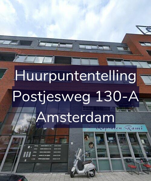 Foto gevel Huurpuntentelling voor Postjesweg 130-A, Amsterdam