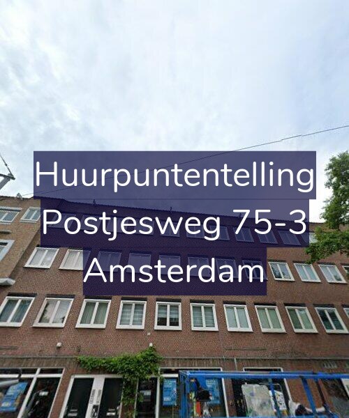 Foto gevel Huurpuntentelling voor Postjesweg 75-3, Amsterdam
