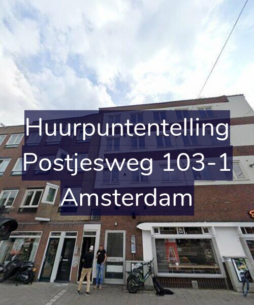 Foto gevel Huurpuntentelling voor Postjesweg 103-1, Amsterdam