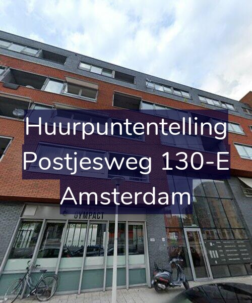 Foto gevel Huurpuntentelling voor Postjesweg 130-E, Amsterdam