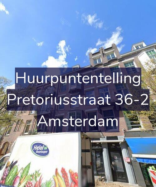 Foto gevel Huurpuntentelling voor Pretoriusstraat 36-2, Amsterdam