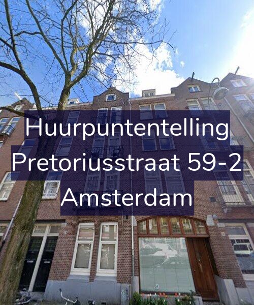 Foto gevel Huurpuntentelling voor Pretoriusstraat 59-2, Amsterdam