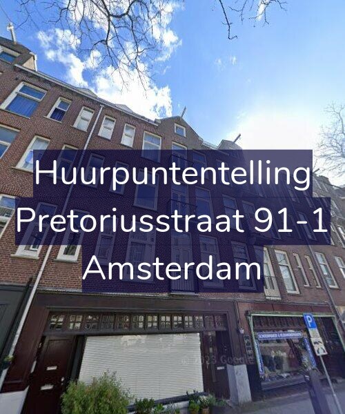 Foto gevel Huurpuntentelling voor Pretoriusstraat 91-1, Amsterdam