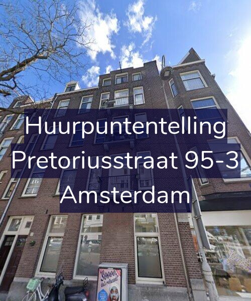 Foto gevel Huurpuntentelling voor Pretoriusstraat 95-3, Amsterdam