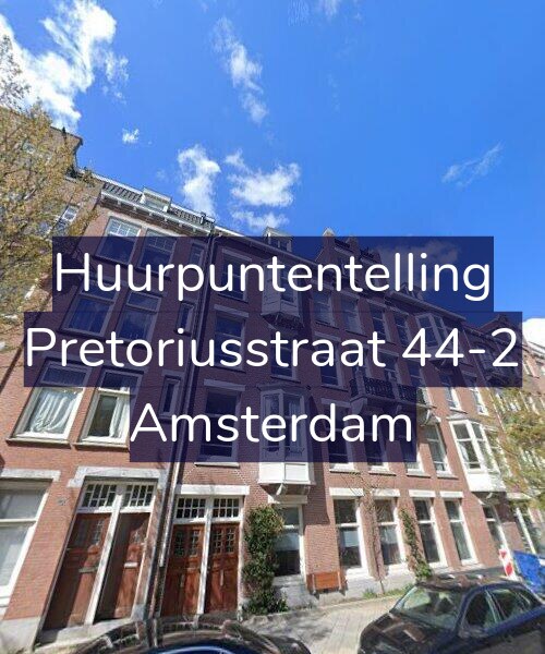 Foto gevel Huurpuntentelling voor Pretoriusstraat 44-2, Amsterdam