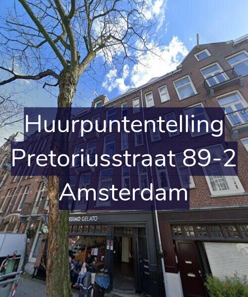 Foto gevel Huurpuntentelling voor Pretoriusstraat 89-2, Amsterdam