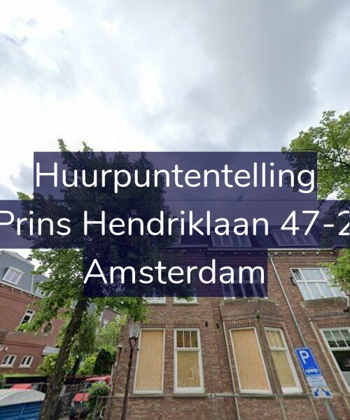 Foto gevel Huurpuntentelling voor Prins Hendriklaan 47-2, Amsterdam