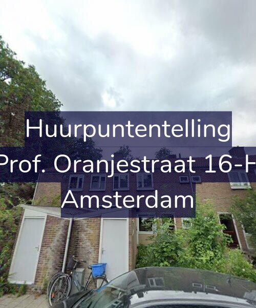 Foto gevel Huurpuntentelling voor Prof. Oranjestraat 16-H, Amsterdam