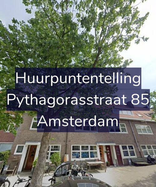 Foto gevel Huurpuntentelling voor Pythagorasstraat 85, Amsterdam