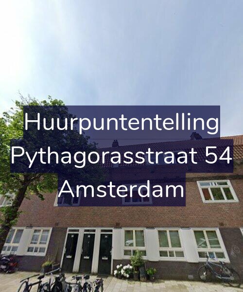 Foto gevel Huurpuntentelling voor Pythagorasstraat 54, Amsterdam