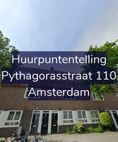 Foto gevel Huurpuntentelling voor Pythagorasstraat 110, Amsterdam