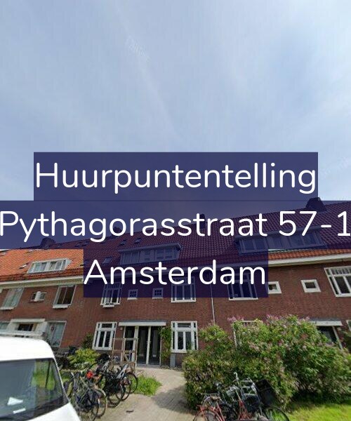 Foto gevel Huurpuntentelling voor Pythagorasstraat 57-1, Amsterdam