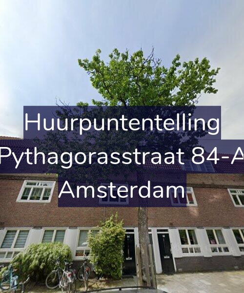 Foto gevel Huurpuntentelling voor Pythagorasstraat 84-A, Amsterdam