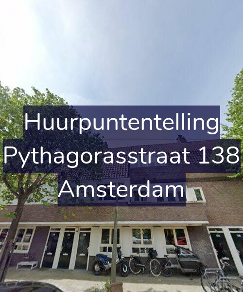 Foto gevel Huurpuntentelling voor Pythagorasstraat 138, Amsterdam
