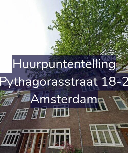 Foto gevel Huurpuntentelling voor Pythagorasstraat 18-2, Amsterdam