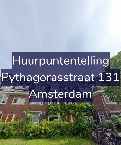 Foto gevel Huurpuntentelling voor Pythagorasstraat 131, Amsterdam