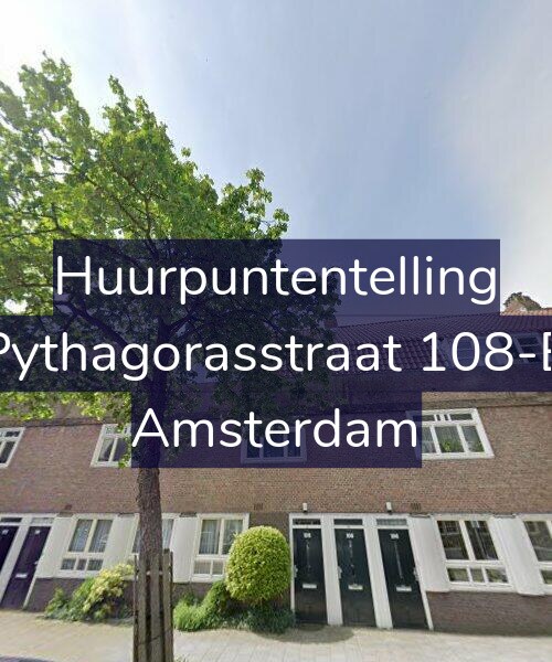 Foto gevel Huurpuntentelling voor Pythagorasstraat 108-B, Amsterdam
